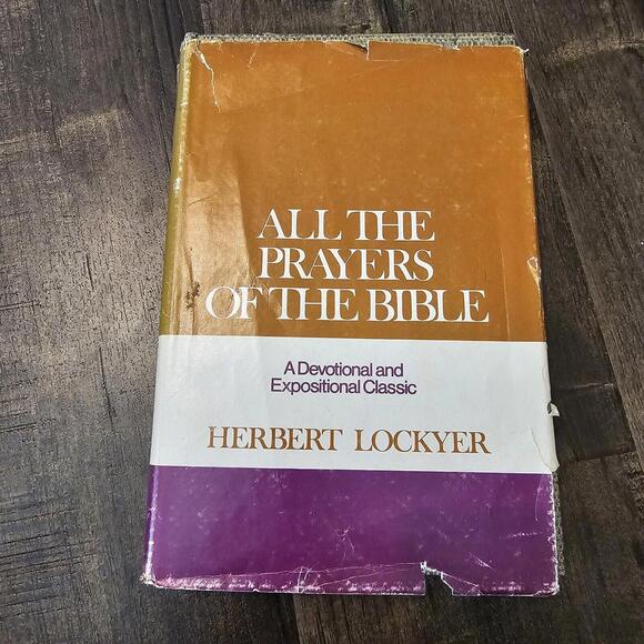 All the Prayers of the Bible Herbert Lockyer 12th Print 1973 Devotional Classic - Picture 1 of 5